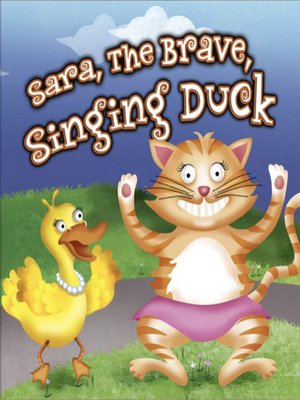cover image of Sara, The Brave, Singing Duck